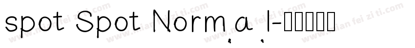 spot Spot Normal字体转换
